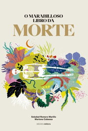 O marabilloso libro da morte, Soledad Romero Mariño - EMBORA