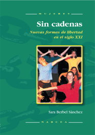 SIN CADENAS, Sara Berbel Sánchez - NARCEA