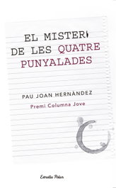 El misteri de les quatre punyalades, Pau Joan Hernandez - COLUMNA EDICIONS
