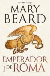 Emperador de Roma, Mary Beard - COLUMNA EDICIONS