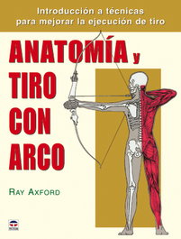 TUTOR Anatomia y tiro con arco