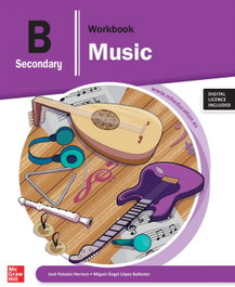MC GRAW HILL INTERAMERICANA, Workbook Music B Secondary, José Luis López Ballester - MC GRAW HILL INTERAMERICANA