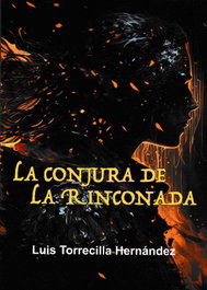 La Conjura de la Rinconada, Luis Torrecilla Hernandez - GLYPHOS EDITORIAL