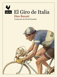 El Giro de Italia, Dino Buzzati - GALLO NERO
