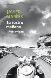 Tu rostro mañana, Javier Marías - DEBOLSILLO