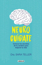 NEUROCUIDATE, Sara Teller - Aguilar