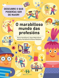 BAIA, O marabilloso mundo das profesións - Pavla Hanácková