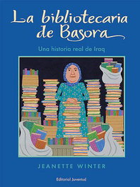 JUVENTUD, La bibliotecaria de Basora - Jeannette Winter