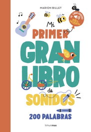 TIMUN MAS, Mi primer GRAN libro de sonidos, Marion Billet