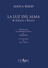 La luz del alma, Alice Bailey - NOUS