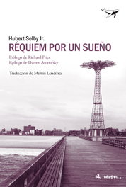 Réquiem por un sueño, Hubert Selby Jr. - SAJALIN