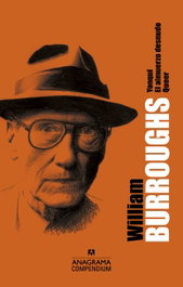 ANAGRAMA, William S. Burroughs (Compendium) - Yonqui, El almuerzo desnudo, Queer