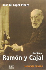 PUV.(PUB.UNIVERSITAT VALENCIA) Santiago Ramón y Cajal, José María López Piñeiro - PUV.(PUB.UNIVERSITAT VALENCIA)