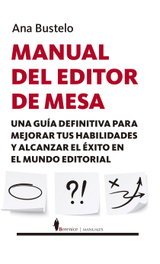 BERENICE, MANUAL DEL EDITOR DE MESA, Ana Bustelo Tortella - BERENICE