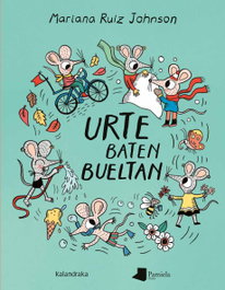 Urte baten bueltan, Mariana Ruiz Johnson - KALANDRAKA/PAMIELA