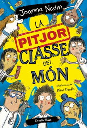Estrella Polar, La Pitjor Classe Del Mon 1, Joanna Nadin - Estrella Polar