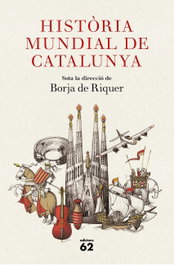 Historia mundial de Catalunya, Borja de Riquer - EDICIONS 62