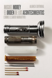 El orden de los acontecimientos, Miguel Morey - ALIANZA