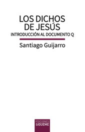 Los dichos de Jesús, Santiago Guijarro Oporto - SIGUEME