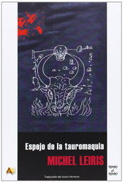 ARENA LIBROS EDITORIAL, Espejo de la tauromaquia - Michel Leiris