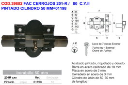 Facilidad de cerrojo 201-R / 80 C.Y.II pintado con cilindro de 50 mm