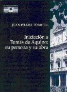 Iniciación a Tomas de Aquino: su persona y obra, Jean-pierre Torrell - EUNSA