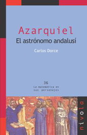 Azarquiel el astronomo andalusí, Carlos Dorce - NIVOLA