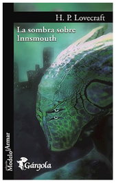 La Sombra sobre Innsmouth, H. P. Lovecraft - GARGOLA EDICIONES