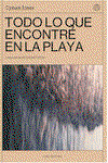 TODO LO QUE ENCONTRE EN LA PLAYA, CYNAN JONES - CHAI EDITORA