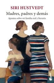 Madres, padres y demás, Siri Hustvedt - BOOKET