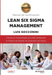 MARGE BOOKS, Lean Six Sigma Management. Manual de certificación - Socconini Pérez Gómez, Luis Carlos