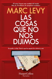 Las cosas que no nos dijimos, Marc Levy - HARPER COLLINS IBERICA