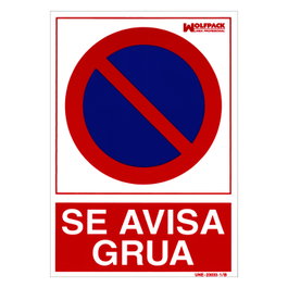 WOLFPACK LINEA PROFESIONAL Cartel Se Avisa Grua 21 x 30 cm