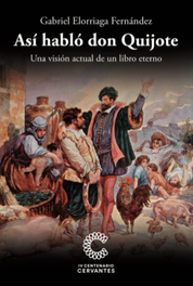 Así hablo don quijote, Gabriel Elorriaga Fernández - GLYPHOS EDITORIAL