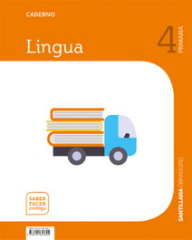 OBRADOIRO, (21).(G).CADERNO LINGUA GALEGA 4ºPRIM.(SABER FACER CONTIGO) - AA.VV.