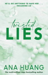 Twisted Lies, Ana Huang - Little Brown