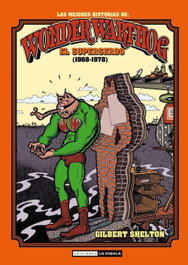Ediciones La Cupula, S.L. El Superserdo (1968-1978). Las mejores historias de Wonder Wart-Hog