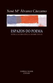 ESPIRAL MAIOR, ESPAZOS DO POEMA POETICA, LECTURA CRITICA E ANALISE TEXTUAL - ESPIRAL MAIOR