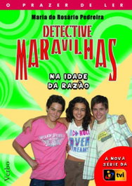 Detective Maravilhas: Na Idade da Razão, Maria do Rosario Pedreira - VERBO