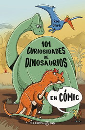 LA ESFERA DE LOS LIBROS, 101 Curiosidades de dinosaurios en cómic, Roc Olivé - LA ESFERA DE LOS LIBROS