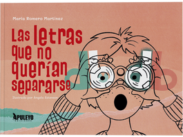 Las letras que no querían separarse, María Romero Martínez - APULEYO