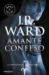 Amante confeso, J.R. Ward - DEBOLSILLO