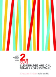 ABADIA DE MONTSERRAT, LLENGUATGE MUSICAL 2N - Josep Baucells; Pepita Jorba