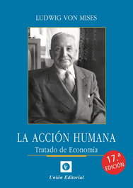 Accion Humana. Tratado de Economia 2026, Ludwig Von Mises - UNION EDITORIAL
