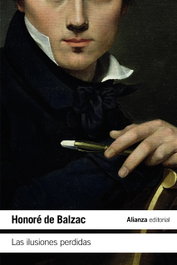 Las ilusiones perdidas, Honoré de Balzac - ALIANZA