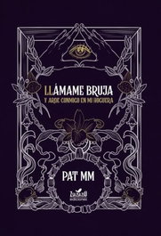 ZSA ZSA ZSU, Llámame bruja, Pat MM
