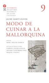 Modo de cuinar a la mallorquina, Fra Jaume Marti - BARCINO EDITORIAL