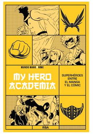 Rba Coleccionables S.A. Manganime 18 My Hero Academia Superheroes entre el Manga y el Comic