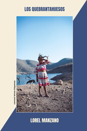 Los quebrantahuesos, Lorel Manzano - CICELY EDITORIAL