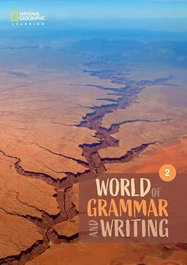 NATIONAL GEOGRAPHIC LEARNING, World of Grammar and Writing Student's Book Level 2 - VV.AA.